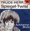 Spiegel Twist Herr Trude.JPG