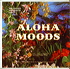 Aloha Moods.JPG