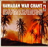 Hawaiian War Chant.JPG