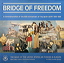 D Bridge of freedom
